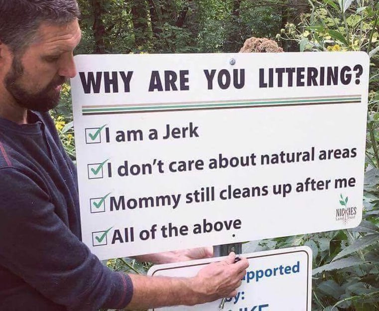 “Why Are You Littering?”